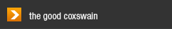 the good coxswain